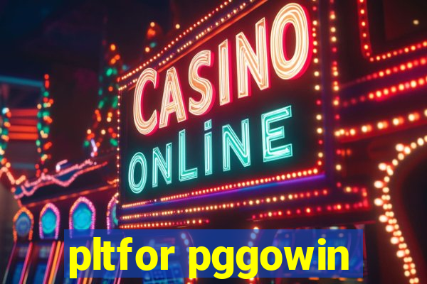 pltfor pggowin