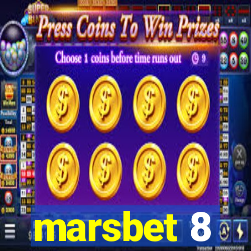 marsbet 8