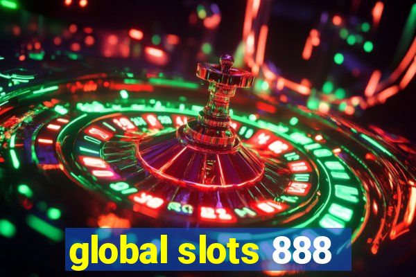 global slots 888