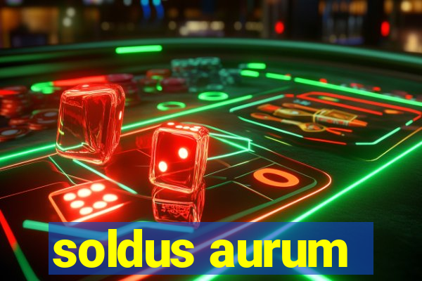 soldus aurum