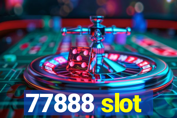 77888 slot