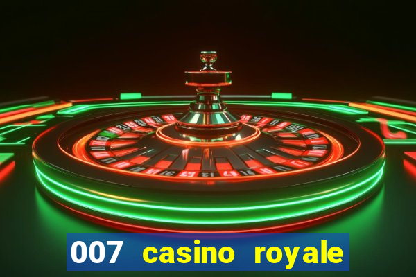 007 casino royale dublado e legendado