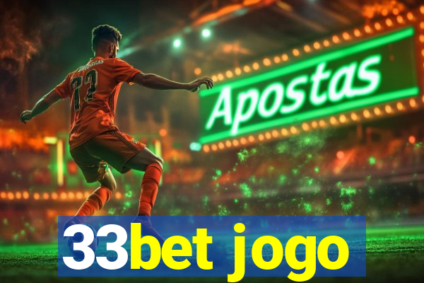 33bet jogo