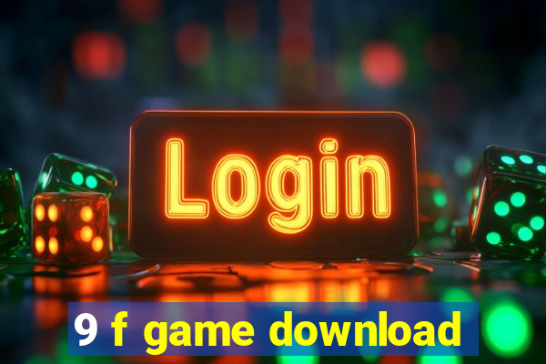 9 f game download