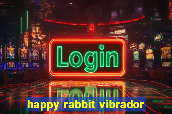 happy rabbit vibrador