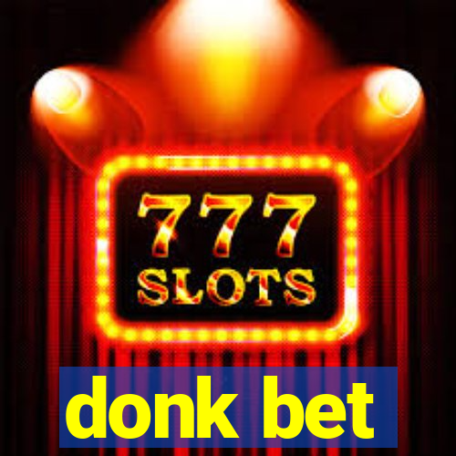 donk bet