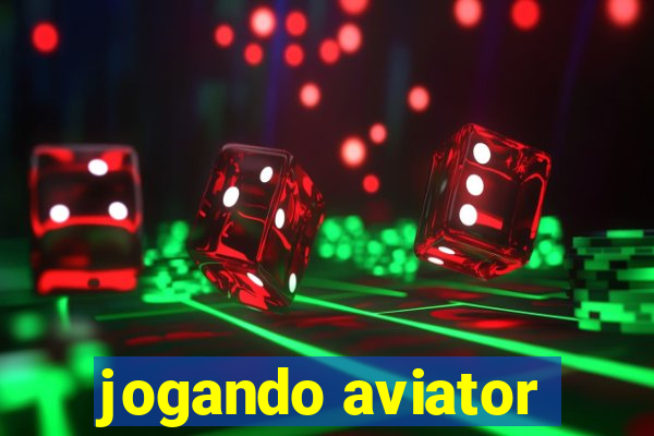 jogando aviator