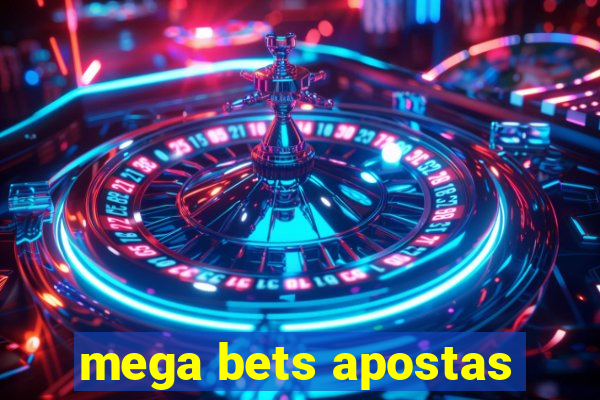 mega bets apostas