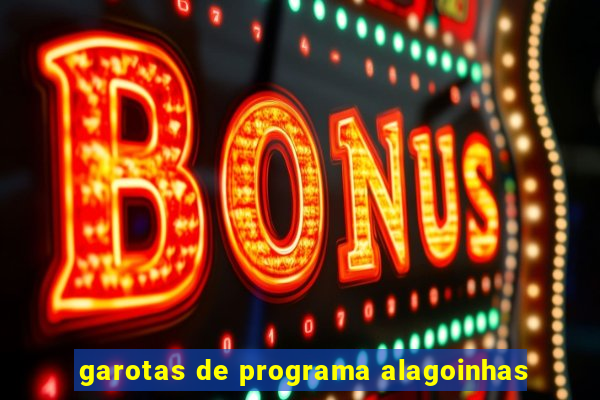 garotas de programa alagoinhas