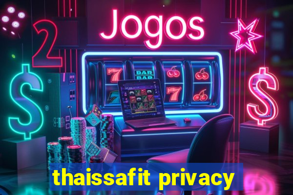 thaissafit privacy