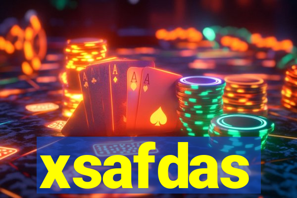 xsafdas