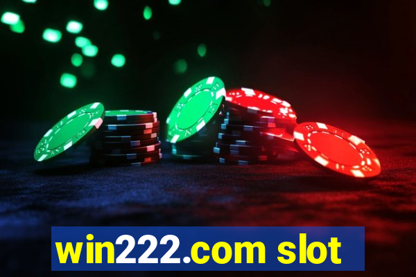 win222.com slot