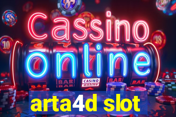 arta4d slot