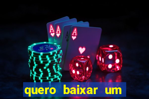 quero baixar um jogo para ganhar dinheiro