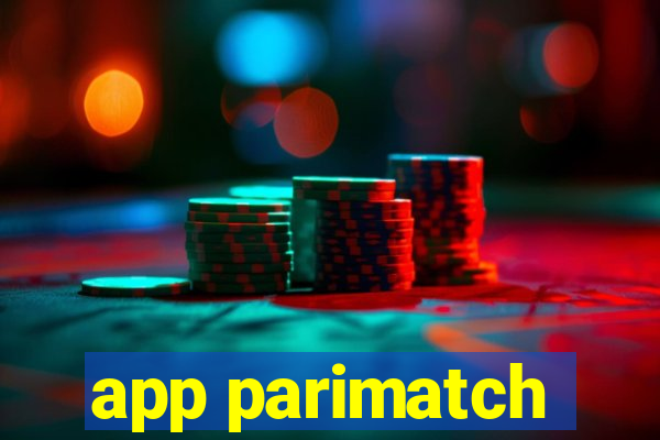 app parimatch