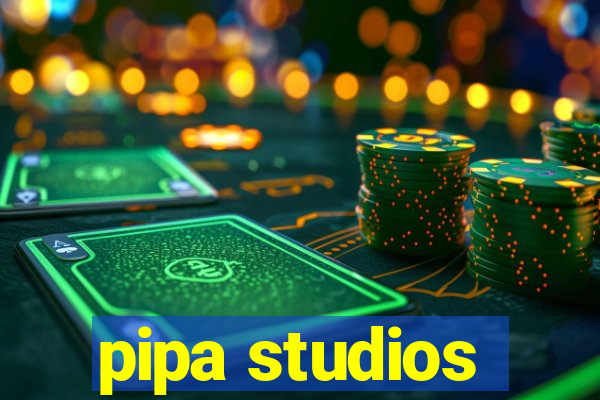 pipa studios