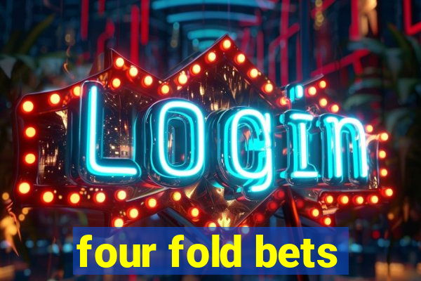 four fold bets