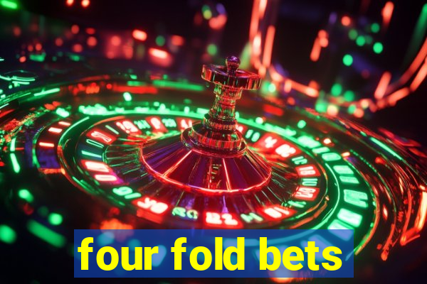 four fold bets