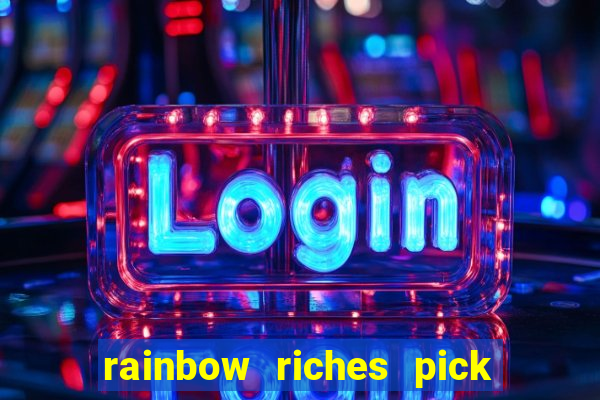 rainbow riches pick n mix slot