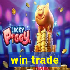 win trade