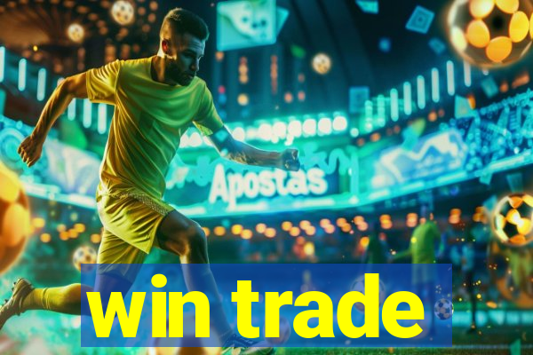 win trade