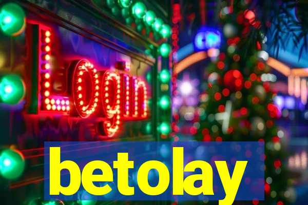 betolay