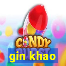 gin khao