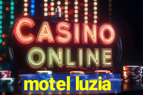 motel luzia