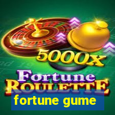 fortune gume