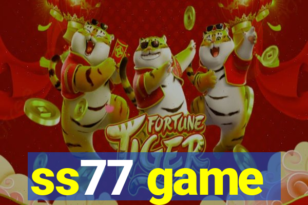 ss77 game