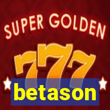 betason