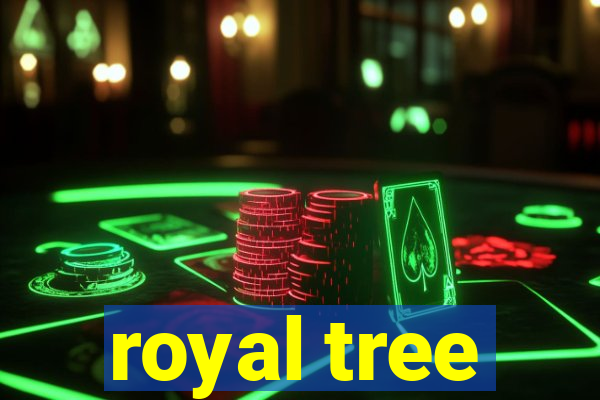 royal tree