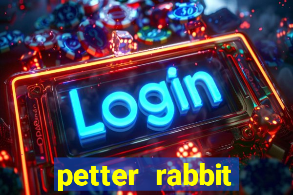 petter rabbit 