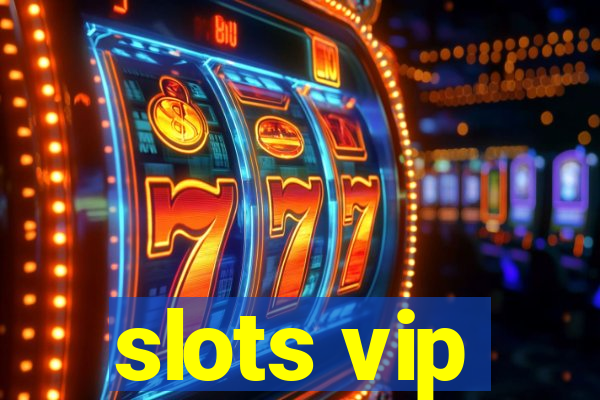 slots vip