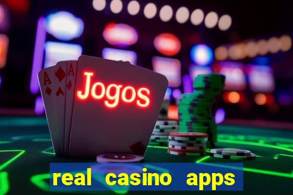 real casino apps real money