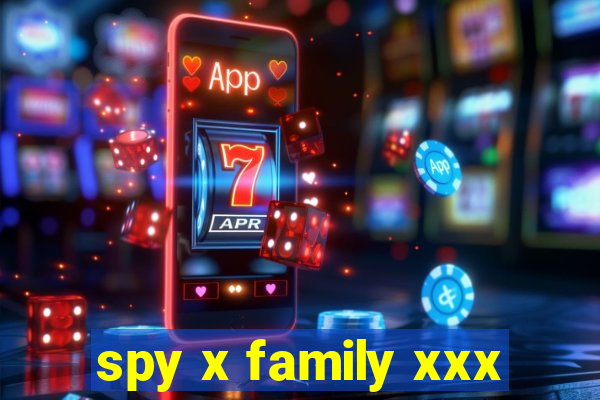 spy x family xxx