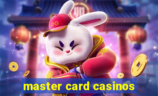 master card casinos