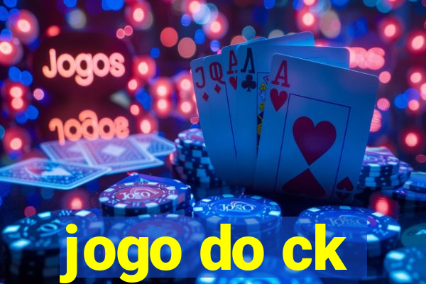 jogo do ck