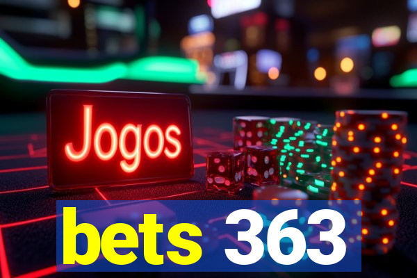 bets 363