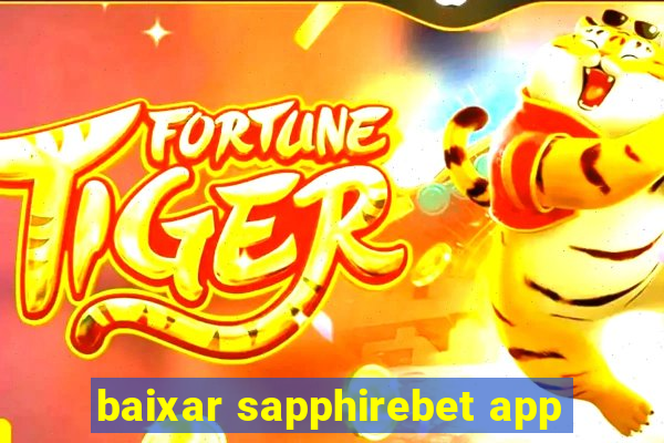 baixar sapphirebet app