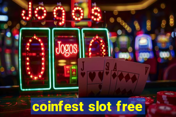 coinfest slot free