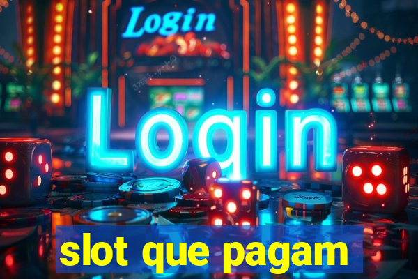 slot que pagam