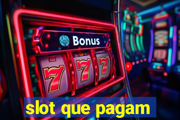 slot que pagam