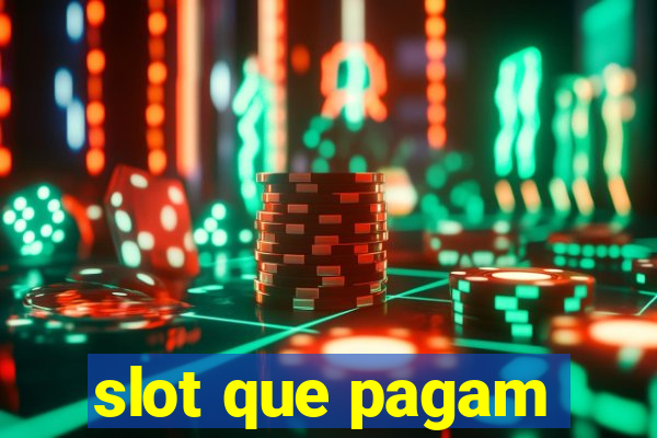 slot que pagam