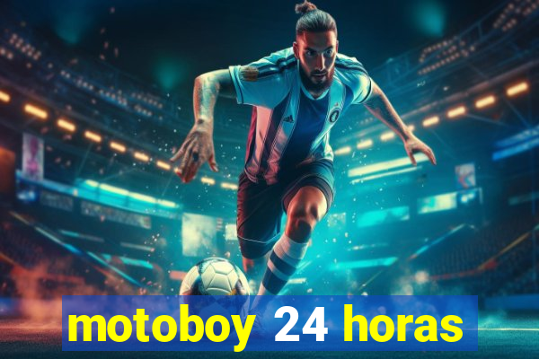 motoboy 24 horas