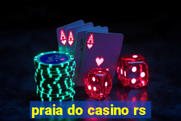 praia do casino rs