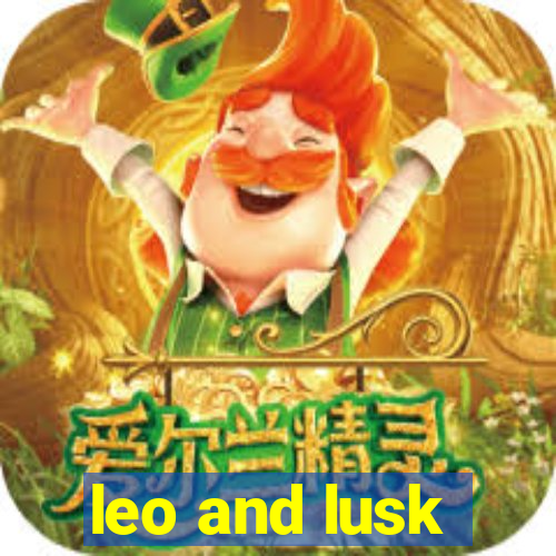 leo and lusk