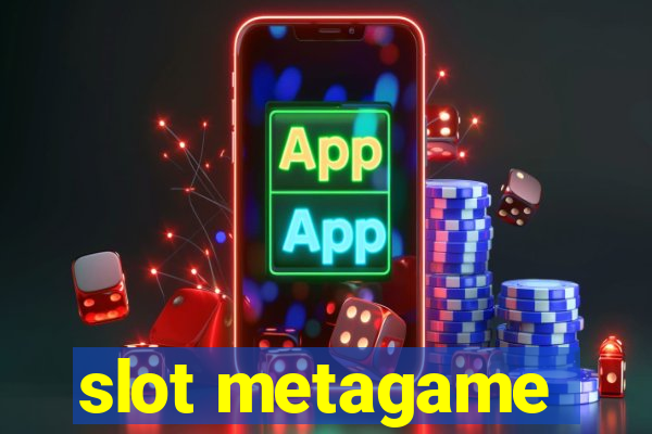 slot metagame