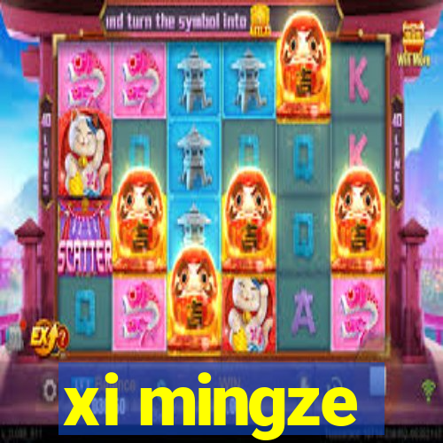 xi mingze