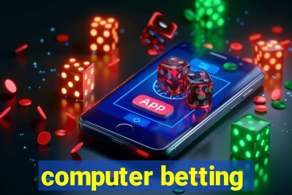 computer betting